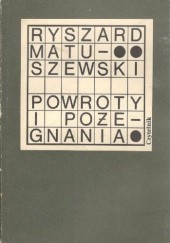 Okładka książki Powroty i pożegnania Ryszard Matuszewski