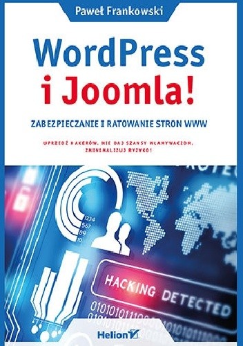WordPress i Joomla! Zabezpieczanie i ratowanie stron WWW