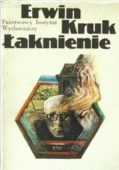 Okładka książki Łaknienie Erwin Kruk