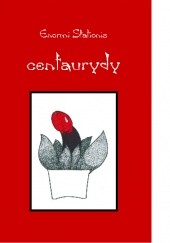 Okładka książki Centaurydy Enormi Stationis