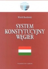 Okładka książki System Konstytucyjny Węgier Witold Brodziński