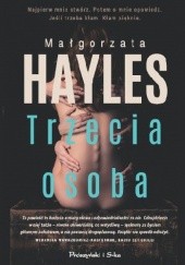 Okładka książki Trzecia osoba Małgorzata Hayles
