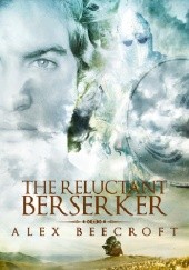 Okładka książki The Reluctant Berserker Alex Beecroft