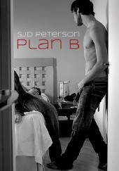 Okładka książki Plan B S.J.D. Peterson