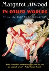 In other worlds SF and the human imagination