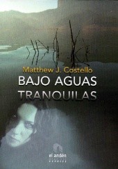 Okładka książki Bajo Aguas Tranquilas Matthew J. Costello