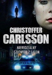 Okładka książki Niewidzialny człowiek z Salem Christoffer Carlsson