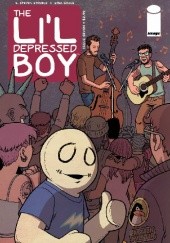 The Li'l Depressed Boy #7 - We Didn't Come Here To Rock