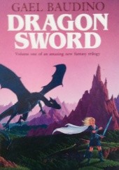 Okładka książki Dragonsword Gael Baudino