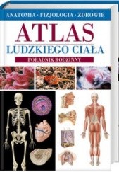 Okładka książki Atlas ludzkiego ciała Cassan Adolfo