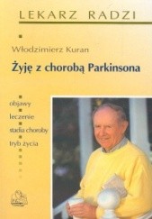 Okładka książki Żyję z chorobą Parkinsona Włodzimierz Kuran