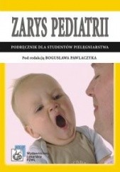 Okładka książki zarys pediatrii - Pawlaczyk Bogusław (red.) Bogusław Pawlaczyk