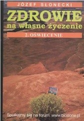 Okładka książki Zdrowie na własne życzenie. 2, Oświecenie Józef Słonecki