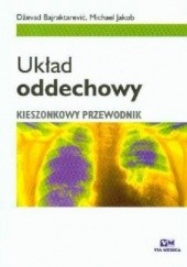 Okładka książki Układ oddechowy. Kieszonkowy przewodnik Dżevad Bajraktarević, Michael Jakob