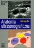 Anatomia ultrasonograficzna. Kolorowy atlas