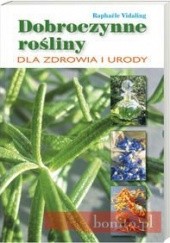 Okładka książki Dobroczynne rośliny Vidaling Raphaele