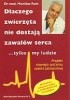 Okładka książki Dlaczego zwierzęta nie dostają zawałów serca ... tylko my ludzie Matthias Rath