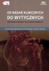 Okładka książki Od badań klinicznych do wytycznych. Ostre zespoły wieńcowe bez uniesienia odcinka ST Mariusz Gąsior,&nbsp;Grzegorz Opolski,&nbsp;Lech Poloński