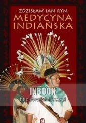 Okładka książki Medycyna indiańska Zdzisław Jan Ryn