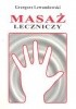 Okładka książki Masaż leczniczy Grzegorz Lewandowski
