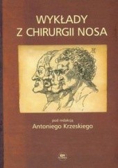 Okładka książki Wykłady z chirurgii nosa Antoni Krzeski