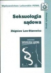 Okładka książki Seksuologia sądowa Zbigniew Lew-Starowicz