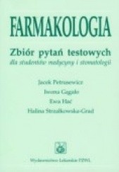 Okładka książki Farmakologia Iwona Gągało, Ewa Hać, Jacek Petrusewicz, praca zbiorowa