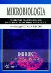 Okładka książki Mikrobiologia Podręcznik dla pielęgniarek, położnych i ratowników medycznych Piotr B. Heczko