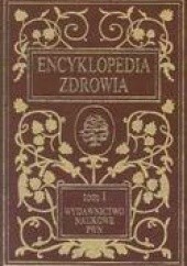 Okładka książki Encyklopedia zdrowia t. I-II Witold Gumułka S., Wojciech Rewerski