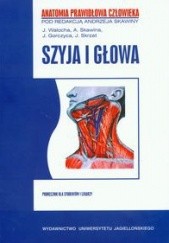 Okładka książki Szyja i głowa - Skawina Andrzej (red.) Andrzej Skawina