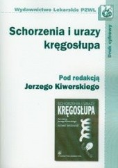 Okładka książki Schorzenia i urazy kręgosłupa Jerzy Kiwerski