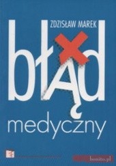 Okładka książki Błąd medyczny Zdzisław Marek