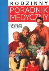 Okładka książki Rodzinny poradnik medyczny Sharon Faelten