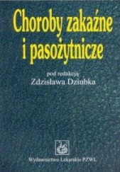 Okładka książki Choroby zakaźne i pasożytnicze Zdzisław Dziubek