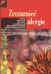 Okładka książki Zrozumieć alergie praca zbiorowa