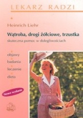 Okładka książki Wątroba,drogi żółciowe,trzustka 202620200 Heinrich Liehr