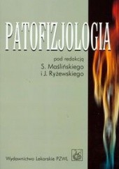 Okładka książki Patofizjologia Sławomir Maśliński, Jan Ryżewski