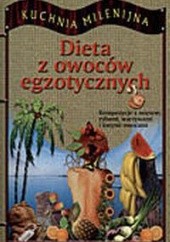Okładka książki Dieta z owoców egzotycznych Krzysztof Marchlewicz