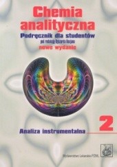 Okładka książki Chemia analityczna t.2 Podręcznik dla studentów Analiza instrumentalna Ryszard Kocjan