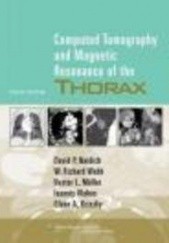 Okładka książki Computed Tomography & Magnetic Resonance of the Thorax D. Naidich
