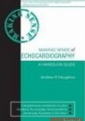 Okładka książki Making Sense of Echocardiography Andrew Houghton