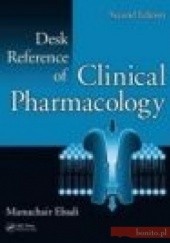 Okładka książki Desk Reference of Clinical Pharmacology 2e M. Ebadi