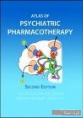 Okładka książki Atlas of Psychiatric Pharmacotherapy Shiloh
