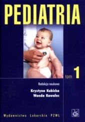 Okładka książki Pediatria. Tom I-II. Wydanie 3. Wanda Kawalec, Krystyna Kubicka