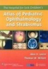 Okładka książki Atlas of Pediatric Ophthalmology A. Levin