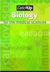 Okładka książki Catch Up Biology for the Medical Sciences P. Bradley