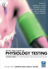 Okładka książki Sport and Exercise Physiology Testing Guidelines: The British Association of Sport and Exercise Sciences Guide, vol 2 Paul D. Bromley, R. C. Richard Davison, Andrew M. Jones, Tom H. Mercer, Edward M. Winter, praca zbiorowa