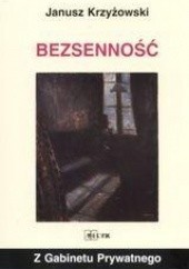 Okładka książki Bezsenność. Z gabinetu prywatnego Janusz Krzyżowski
