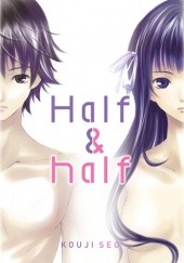 Okładka książki Half & Half Kōji Seo