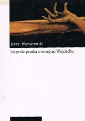 Legenda pruska o Świętym Wojciechu
